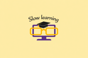 Slow learning